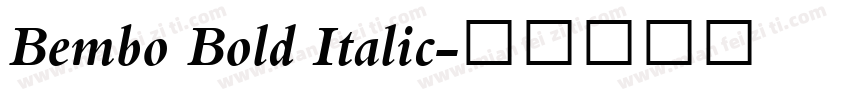 Bembo Bold Italic字体转换
